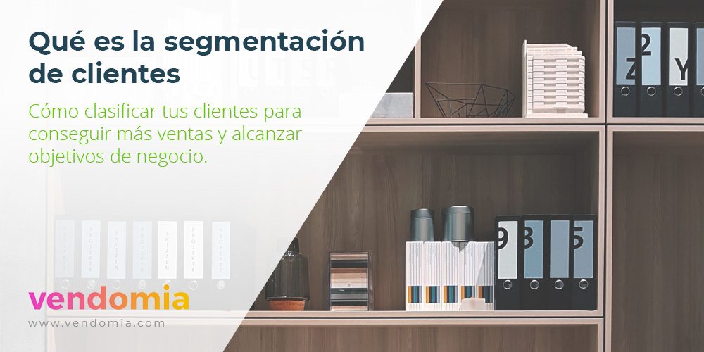 Qué es la segmentación de clientes