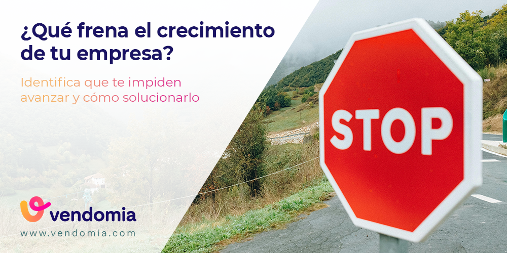 ¿Qué está frenando el crecimiento de tu empresa?