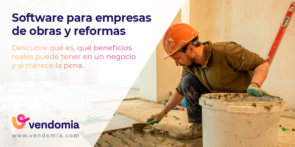 Software de obras y reformas: ¿merece la pena?