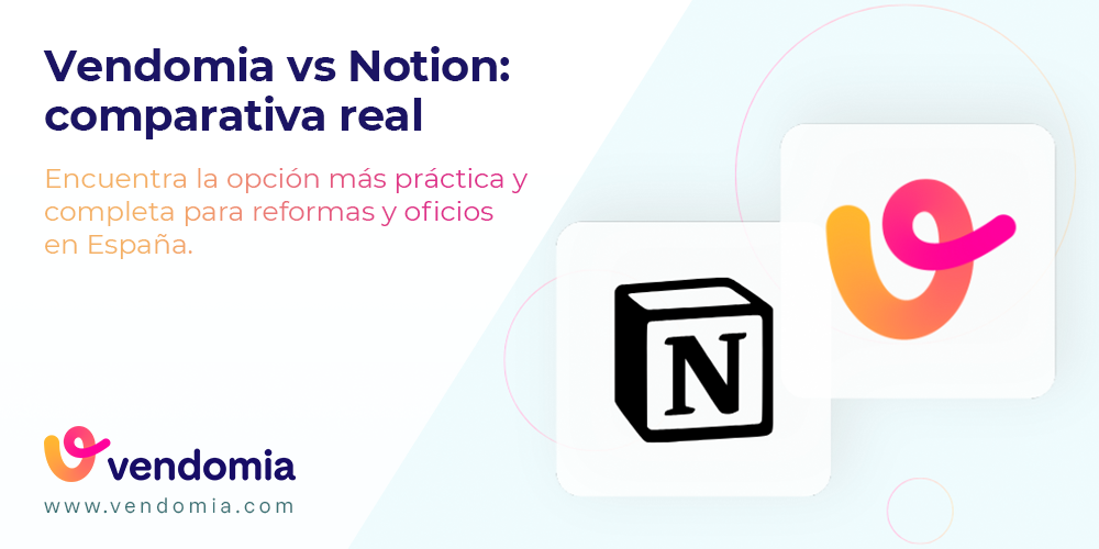 Vendomia vs Notion (2025): ¿qué conviene a tu pyme de servicios?