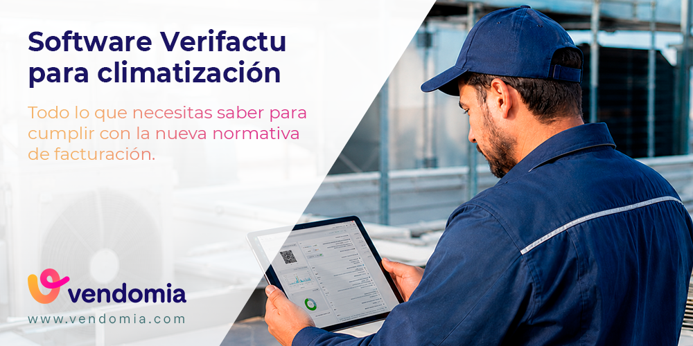 Verifactu para Climatización: Guía de Plazos, Obligaciones y Sanciones (2027)