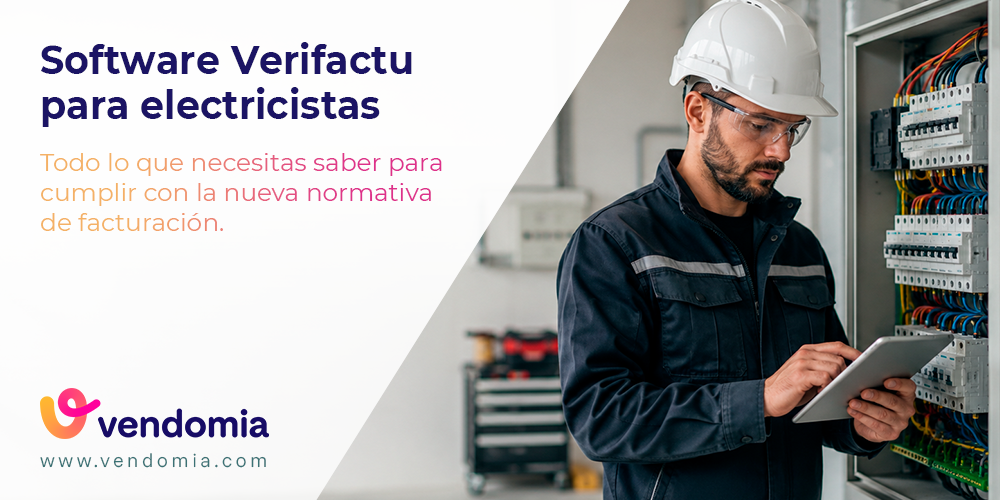 Verifactu para Electricistas: Guía de Plazos, Obligaciones y Sanciones (2027)