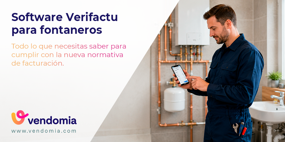 Verifactu para Fontaneros: Guía de Plazos, Obligaciones y Sanciones (2027)